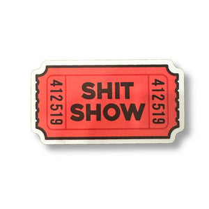 Sticker - Shit Show