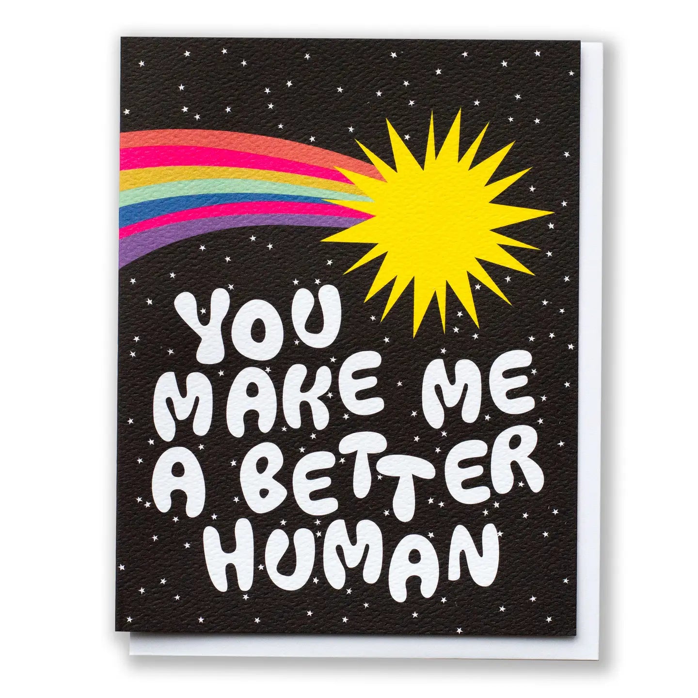 Banquet Workshop Greeting Card - You Make Me A Better Human