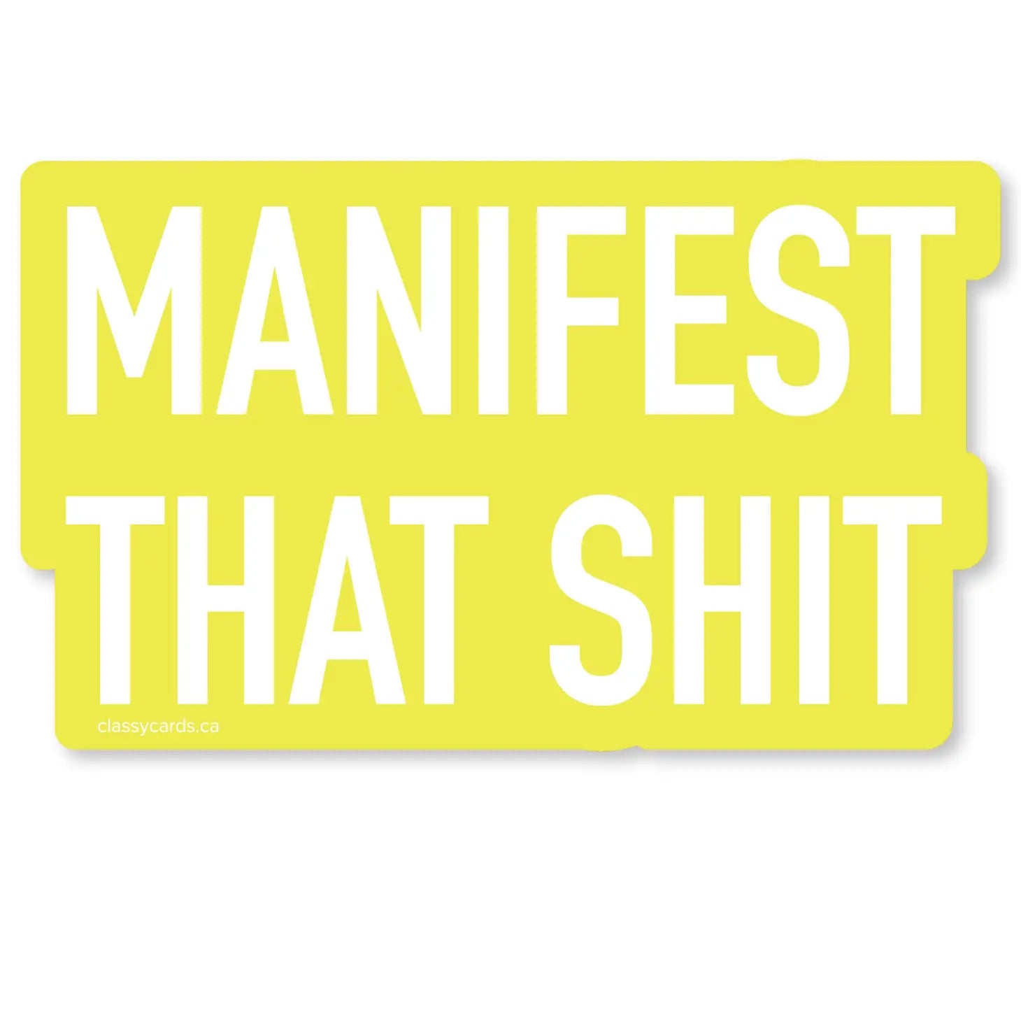 Sticker - Manifest