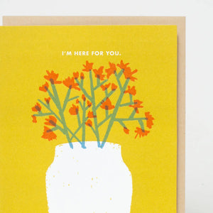 Egg Press Greeting Card - I'm Here For You