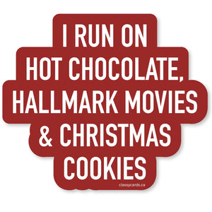 Sticker - I Run On Hot Chocolate