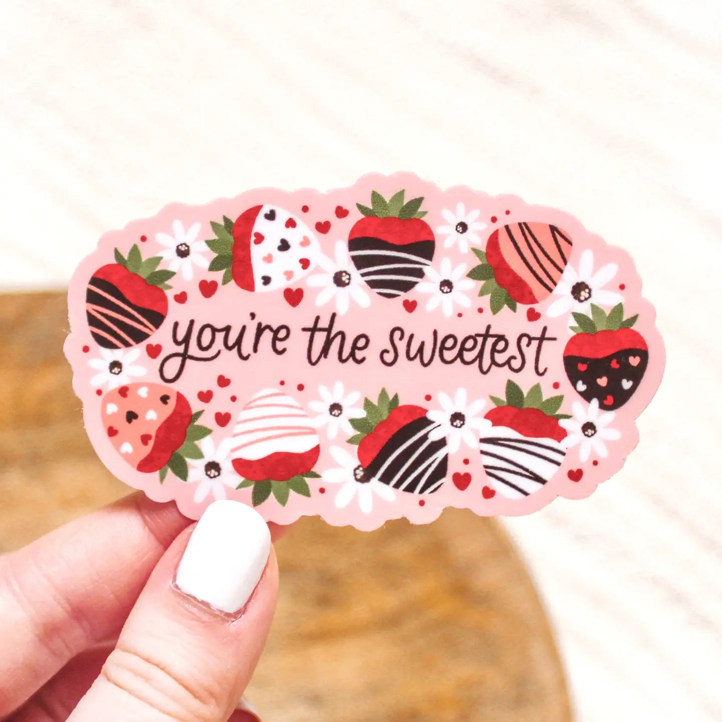 Sticker - You're The Sweetest