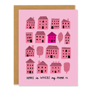 Badger & Burke Greeting Card - Home Where Mom Is