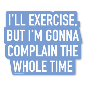 Sticker - I'll Exercise