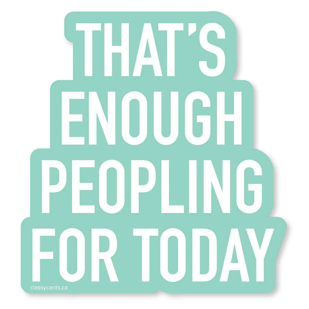 Sticker - Enough Peopling