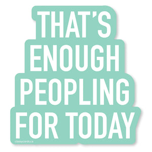 Sticker - Enough Peopling